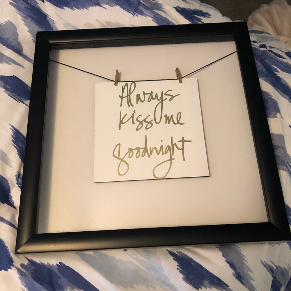 Wall sign “Always kiss me goodnight”